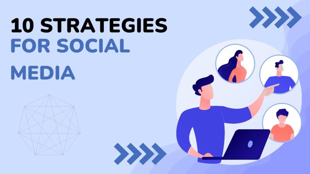 10 Key Social Media Engagement Strategies