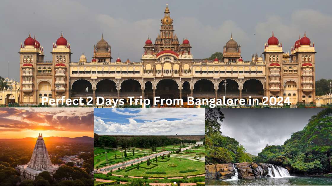 2 Days Trip from Bangalore