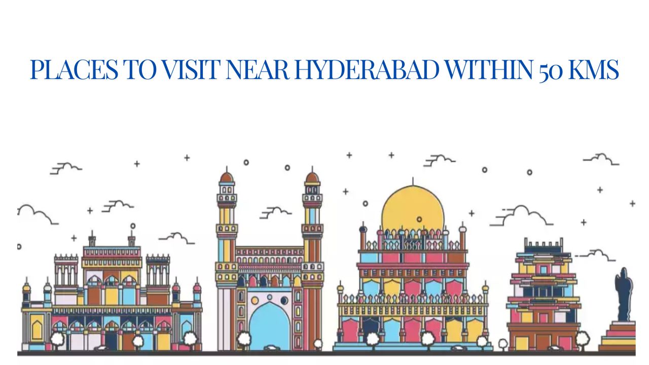 places to visit near hyderabad within 50 kms