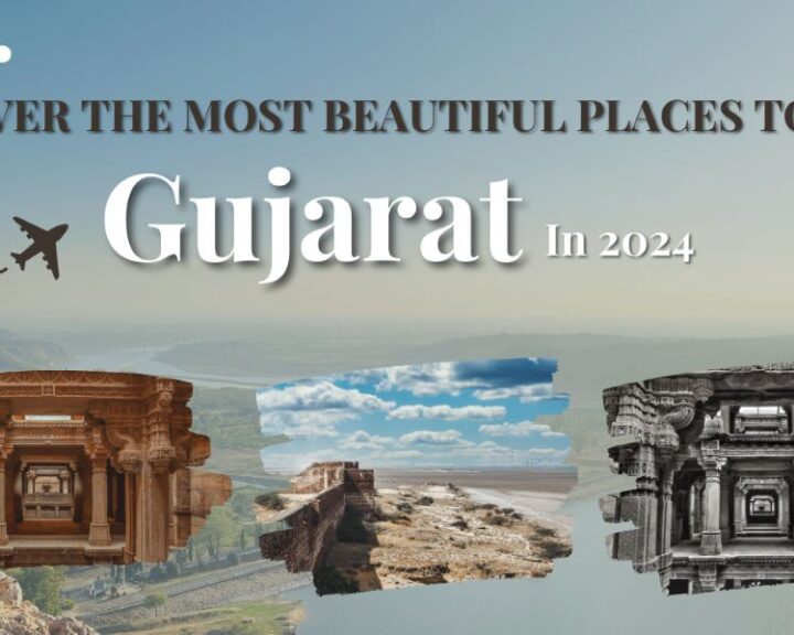 Place to Visit in Gujarat