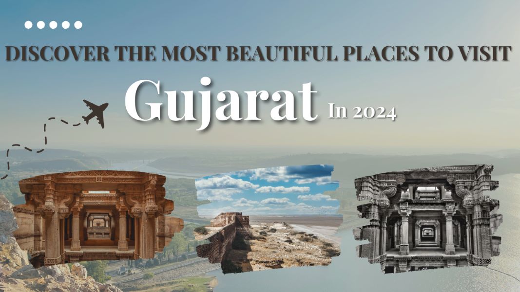 Place to Visit in Gujarat